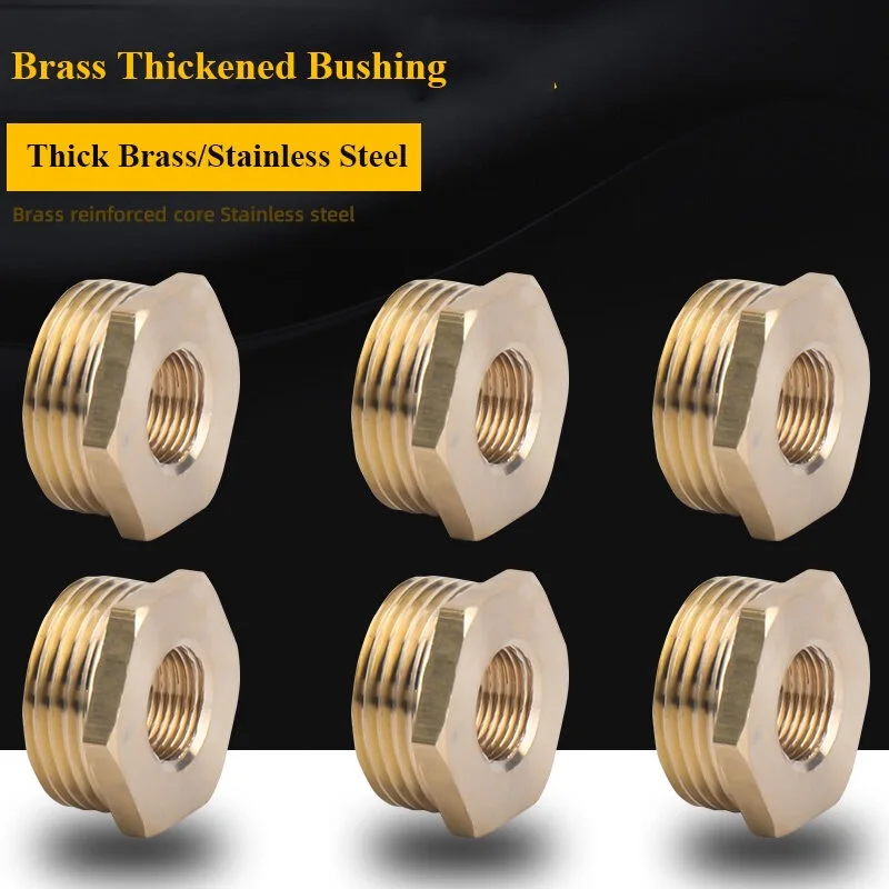 Brass Thickened Bushing Male to Female Thread Fitting Hose Reducing Bushing Copper Pipe Connectors Fuel Water Gas Oil
Brass Thickened Bushing Male to Female Thread Fitting Hose Reducing Bushing Copper Pipe Connectors Fuel Water Gas Oil