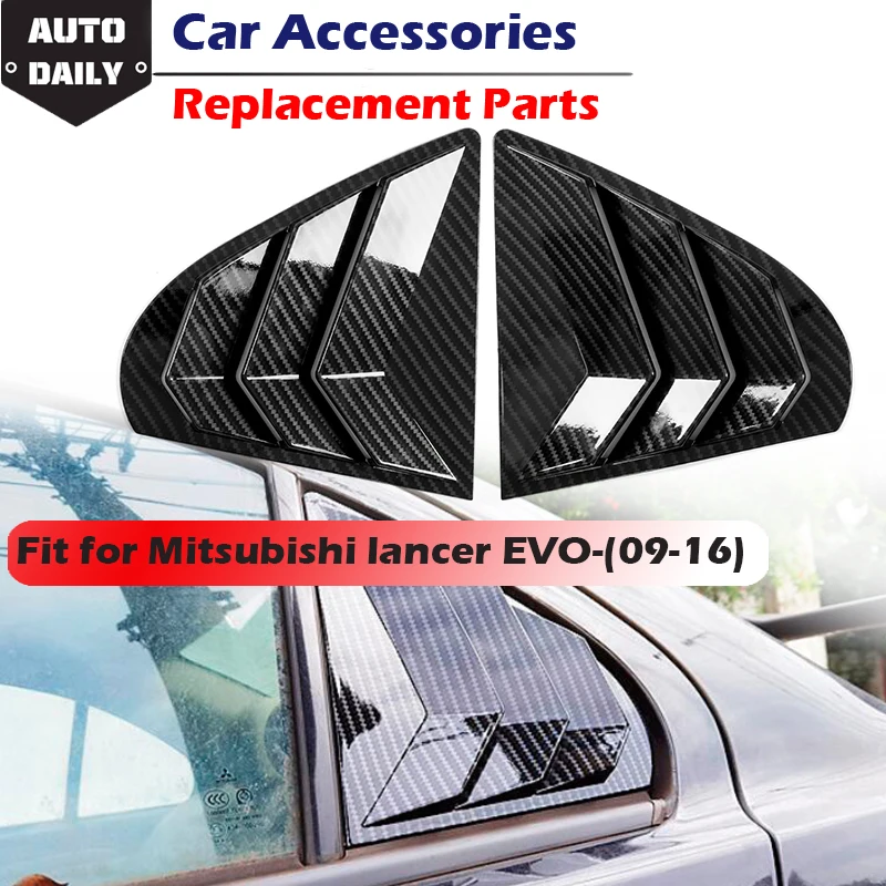 Rear Quarter Side Window Louver Shutter Trim Spoiler Outlet Vent Panel Carbon Fiber Look Fit For Mitsubishi Lancer EVO 2009-2016
Rear Quarter Side Window Louver Shutter Trim Spoiler Outlet Vent Panel Carbon Fiber Look Fit For Mitsubishi Lancer EVO 2009-2016