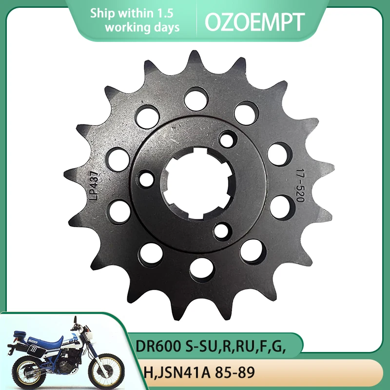 OZOEMPT 520-17T Motorcycle Front Sprocket Apply to SP600 F 85 DR600 S-SU,R,RU,F,G,H,JSN41A 85-89 DR650 RSE-L,M,N,P,R,SSP43/44B
OZOEMPT 520-17T Motorcycle Front Sprocket Apply to SP600 F 85 DR600 S-SU,R,RU,F,G,H,JSN41A 85-89 DR650 RSE-L,M,N,P,R,SSP43/44B