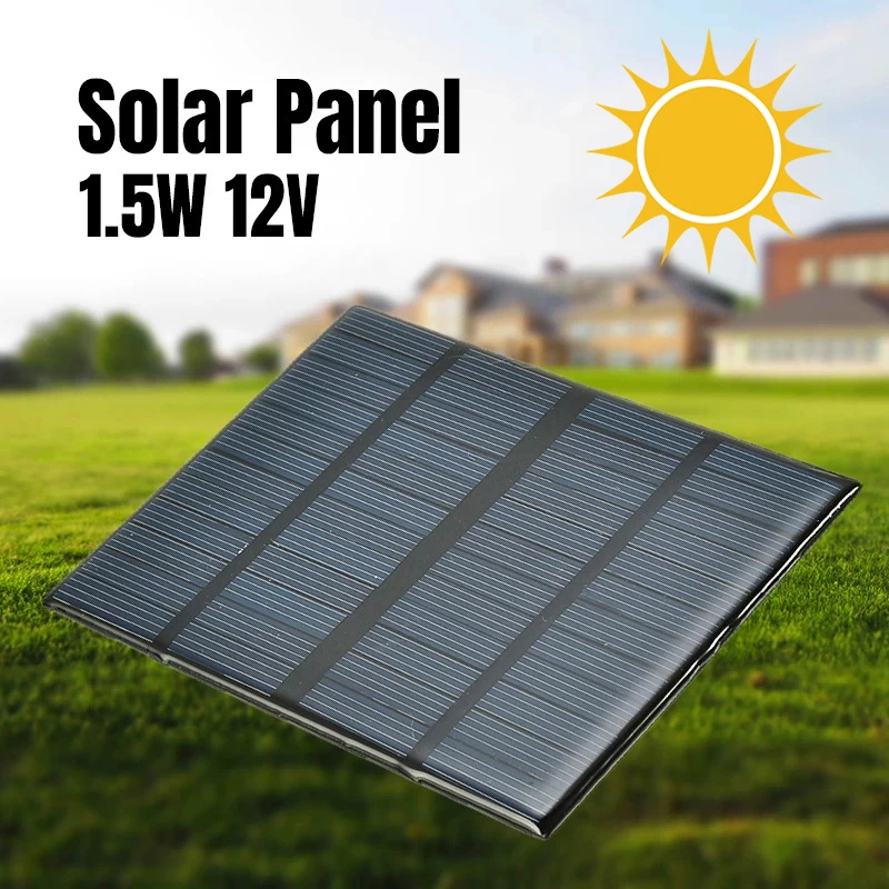 

12V 1.5W Solar Panel Mini DIY Solar System Plate for Outdoor Home Toy Bulb Battery Charger Portable Solar Cell Polysilicon