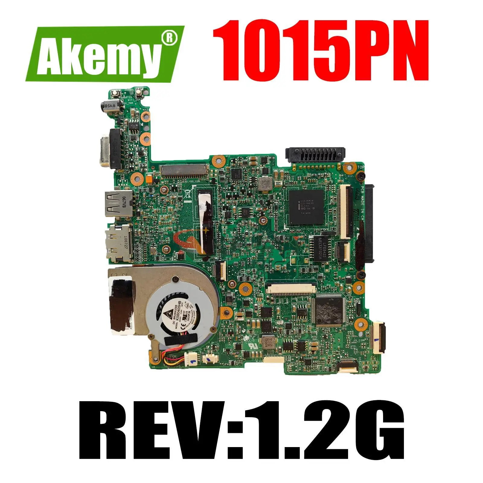 1015PN REV: 1,2G с вентилятором и фотоэлементом для ASUS Eee PC 1015PN материнская плата для ноутбука 1015PN
1015PN REV: 1,2G с вентилятором и фотоэлементом для ASUS Eee PC 1015PN материнская плата для ноутбука 1015PN