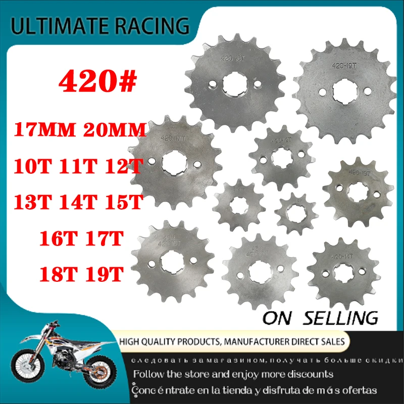 420 Sprocket 17mm 20mm 10t 11T 12t 13T 14T 15t 16t 17T 18t 19T, For 50cc 70cc 90CC 110cc Front Engine Motorcycle Off-road
420 Sprocket 17mm 20mm 10t 11T 12t 13T 14T 15t 16t 17T 18t 19T, For 50cc 70cc 90CC 110cc Front Engine Motorcycle Off-road