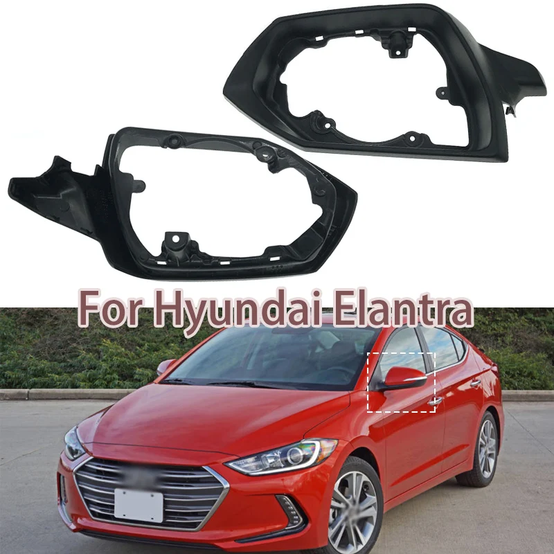 Auto Replacement Rear View Mirror housing Left Right trim For Hyundai Elantra 2017 2018 2019 2020 car Side mirror frame holder
Auto Replacement Rear View Mirror housing Left Right trim For Hyundai Elantra 2017 2018 2019 2020 car Side mirror frame holder