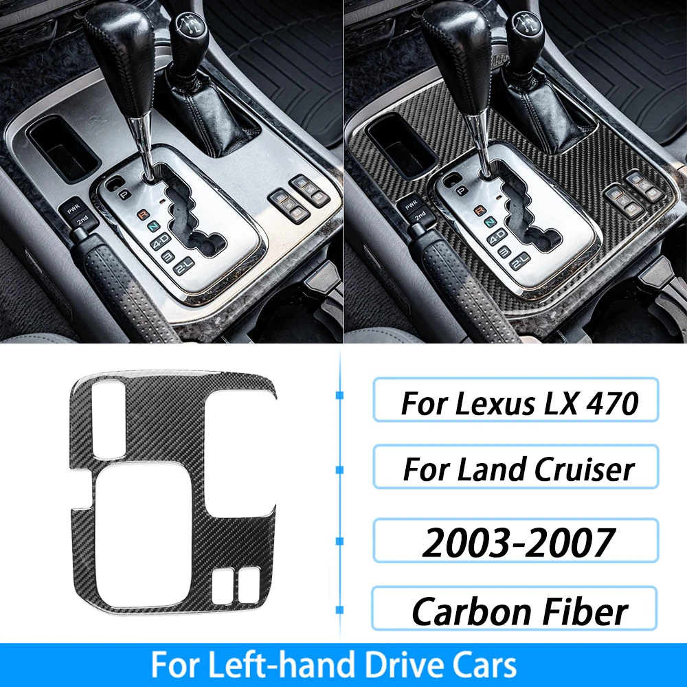 Для Lexus LX470 для Toyota Land Cruiser 2003-2007, панель переключения передач из настоящего углеродного волокна, отделочная крышка, аксессуары для интерьера автомобиля, наклейка 
Для Lexus LX470 для Toyota Land Cruiser 2003-2007, панель переключения передач из настоящего углеродного волокна, отделочная крышка, аксессуары для интерьера автомобиля, наклейка