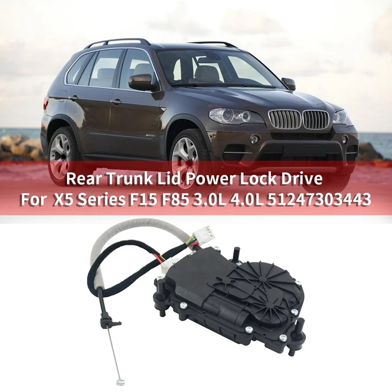 Car Rear Trunk Lid Power Lock Drive for-BMW X5 Series F15 F85 3.0L 4.0L 51247303443
Car Rear Trunk Lid Power Lock Drive for-BMW X5 Series F15 F85 3.0L 4.0L 51247303443