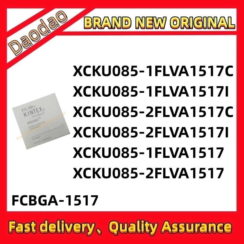 Quality Brand New XCKU085-1FLVA1517C XCKU085-1FLVA1517I XCKU085-2FLVA1517C XCKU085-2FLVA1517I IC MCU Chip FCBGA-1517
Quality Brand New XCKU085-1FLVA1517C XCKU085-1FLVA1517I XCKU085-2FLVA1517C XCKU085-2FLVA1517I IC MCU Chip FCBGA-1517