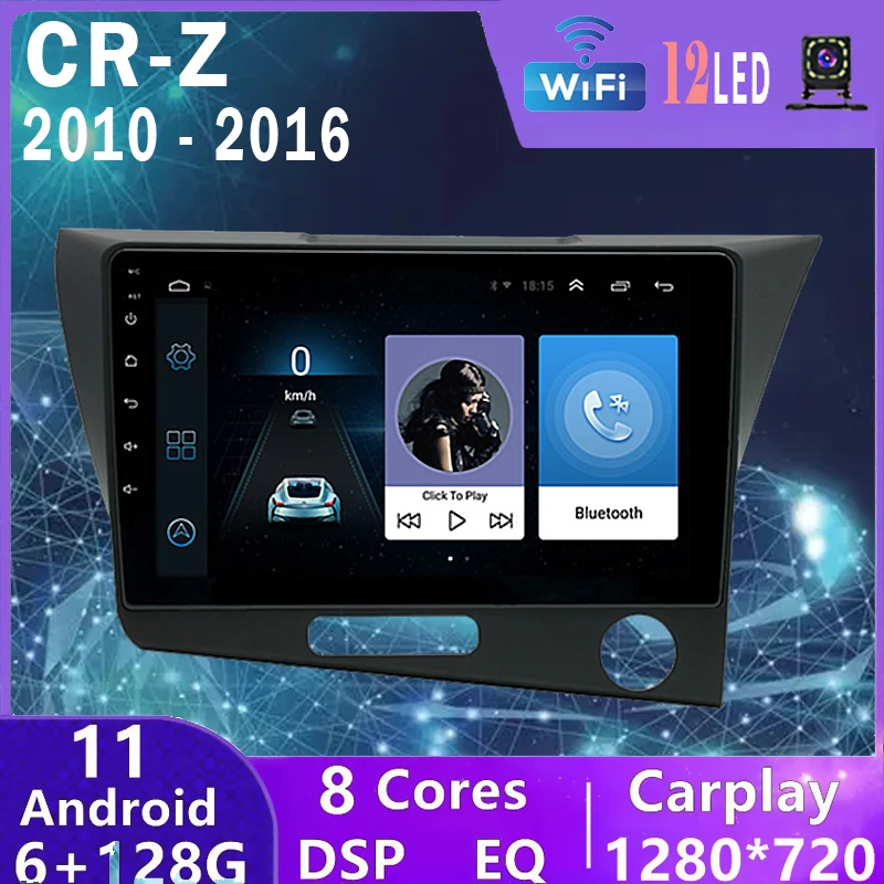 2 Din 6+128GB Android 11 Car Radio Player For Honda CR-Z CRZ 2010 - 2016 Carradio Multimedia Video Navigation GPS DVR DVD 2Din
2 Din 6+128GB Android 11 Car Radio Player For Honda CR-Z CRZ 2010 - 2016 Carradio Multimedia Video Navigation GPS DVR DVD 2Din