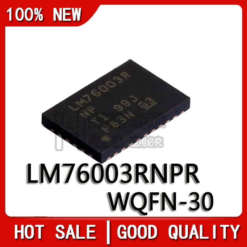 5 шт./партия, новый оригинальный чипсет LM76003RNPR WQFN-30 30/5a
5 шт./партия, новый оригинальный чипсет LM76003RNPR WQFN-30 30/5a