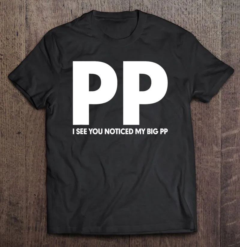 Забавная Мужская футболка Pp «Я вижу, что вы заметили мой большой Pp», Мужская одежда, Женская футболка оверсайз, топ, футболка оверсайз 
Забавная Мужская футболка Pp «Я вижу, что вы заметили мой большой Pp», Мужская одежда, Женская футболка оверсайз, топ, футболка оверсайз