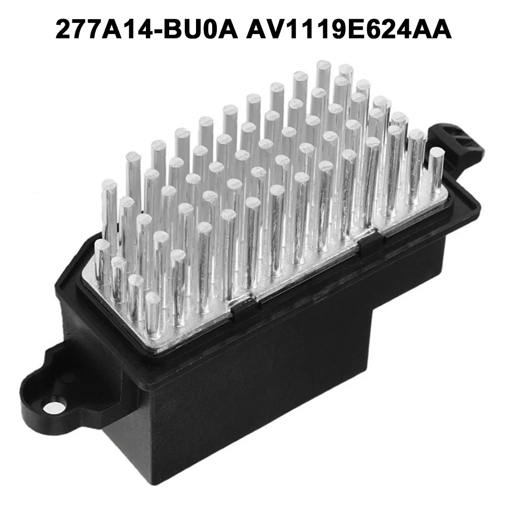 Blower Heater Resistor For Nissan Qashqai J11 2014-2020 For Rogue XTRAIL 277A14-BU0A AV1119E624AA Car Accessories
Blower Heater Resistor For Nissan Qashqai J11 2014-2020 For Rogue XTRAIL 277A14-BU0A AV1119E624AA Car Accessories