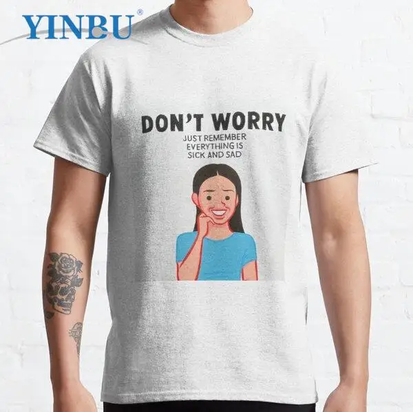 joan cornella - don t worry High quality YINBU Brand t shirts Unisex short t-shirt fashion Graphic Tee
joan cornella - don t worry High quality YINBU Brand t shirts Unisex short t-shirt fashion Graphic Tee
