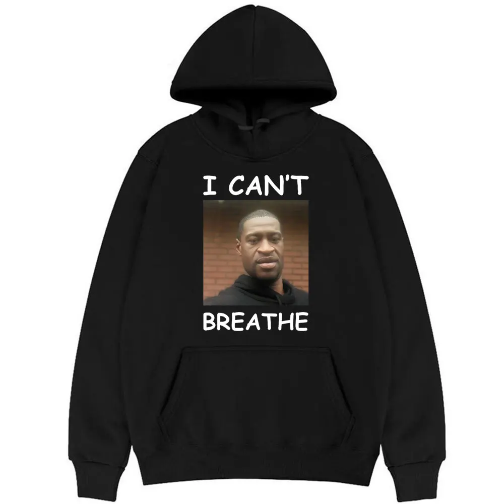 I Cant Breathe George Floyd White Geek Letter Graphic Print Hoodie Men Women Oversized Unisex Sweatshirt Casual Harajuku Hoodies
I Cant Breathe George Floyd White Geek Letter Graphic Print Hoodie Men Women Oversized Unisex Sweatshirt Casual Harajuku Hoodies