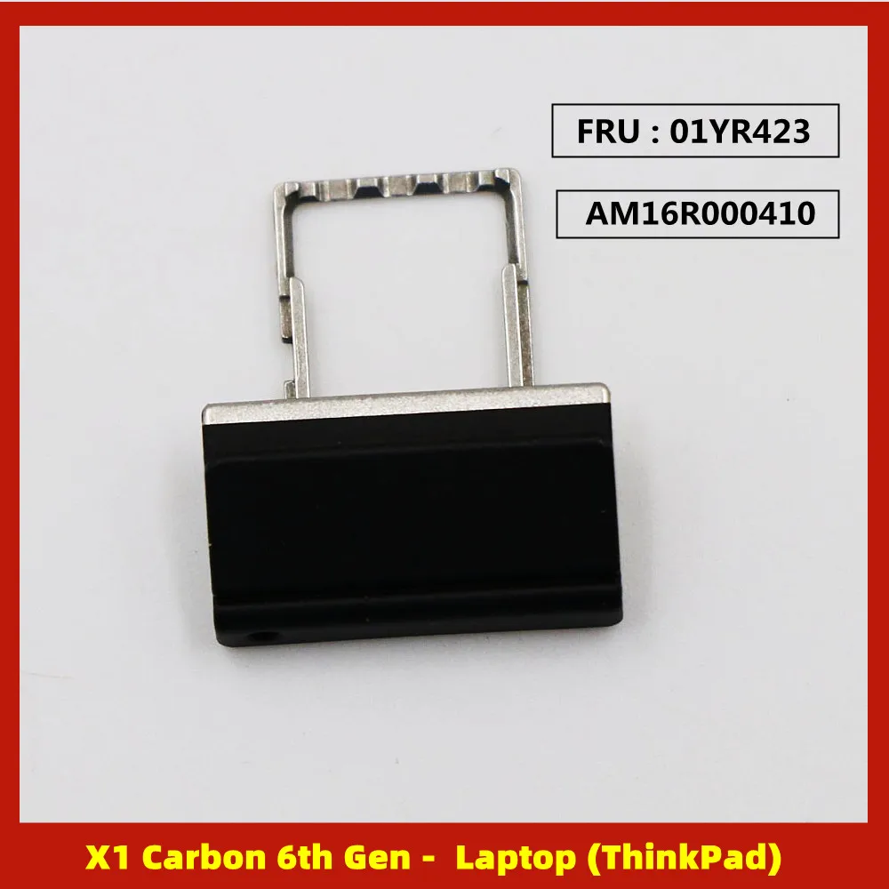 Applicable to Lenovo ThinkPad X1 Carbon 6th Gen Type 20KH 20KG sim Tray pallet FRU 01YR423 AM16R000410
Applicable to Lenovo ThinkPad X1 Carbon 6th Gen Type 20KH 20KG sim Tray pallet FRU 01YR423 AM16R000410