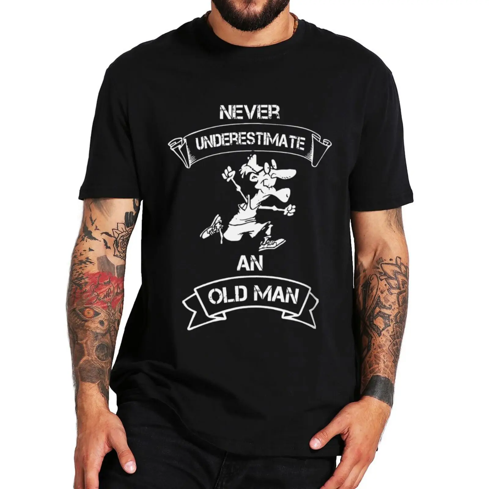 Never Underestimate An Old Man T-Shirt Retro Funny Saying Jokes Dad Gift Men Clothing Summer 100% Cotton Casual EU Size T Shirts
Never Underestimate An Old Man T-Shirt Retro Funny Saying Jokes Dad Gift Men Clothing Summer 100% Cotton Casual EU Size T Shirts