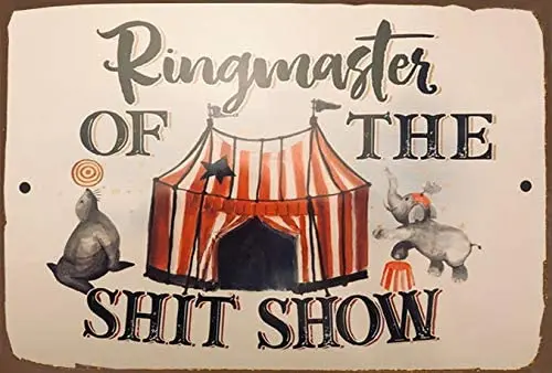 NGFD Funny Cute Rude Ringmaster of The Shitshow Hanging Metal Sign for Boss Supervisor Teacher Coworkers Gag White Elephant
NGFD Funny Cute Rude Ringmaster of The Shitshow Hanging Metal Sign for Boss Supervisor Teacher Coworkers Gag White Elephant