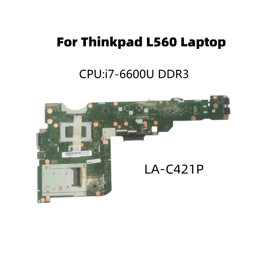 L560 Motherboard AILL1/L2 LA-C421P For Thinkpad L560 Laptop 20F1 20F2 CPU:i7-6600U DDR3 01LV954 01LV957 01LV956 01LV955 100% OK
L560 Motherboard AILL1/L2 LA-C421P For Thinkpad L560 Laptop 20F1 20F2 CPU:i7-6600U DDR3 01LV954 01LV957 01LV956 01LV955 100% OK