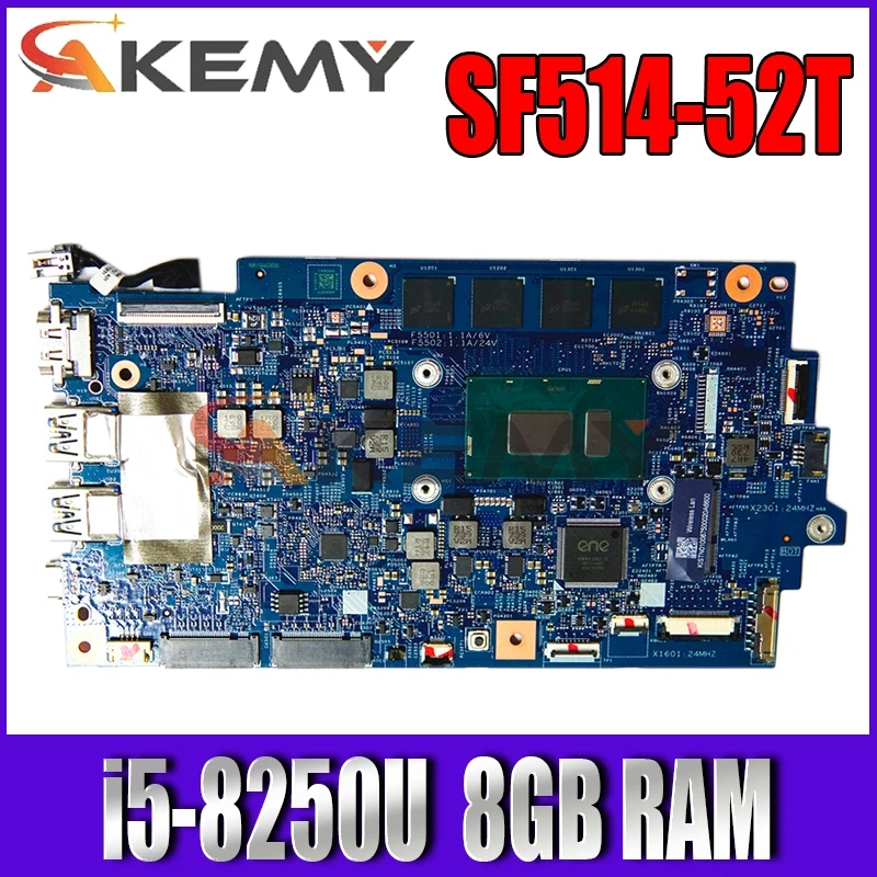 For Acer SF514-52T SF514-52 laptop motherboard 17809-1M 448.0D703.001M motherboard CPU i5 8250U with 8GB RAM tested 100% work
For Acer SF514-52T SF514-52 laptop motherboard 17809-1M 448.0D703.001M motherboard CPU i5 8250U with 8GB RAM tested 100% work
