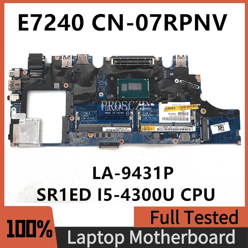 CN-07RPNV 07RPNV 7RPNV Mainboard For Dell E7240 Laptop Motherboard LA-9431P With SR1ED I5-4300U CPU DDR3L 100% Full Tested Good
CN-07RPNV 07RPNV 7RPNV Mainboard For Dell E7240 Laptop Motherboard LA-9431P With SR1ED I5-4300U CPU DDR3L 100% Full Tested Good