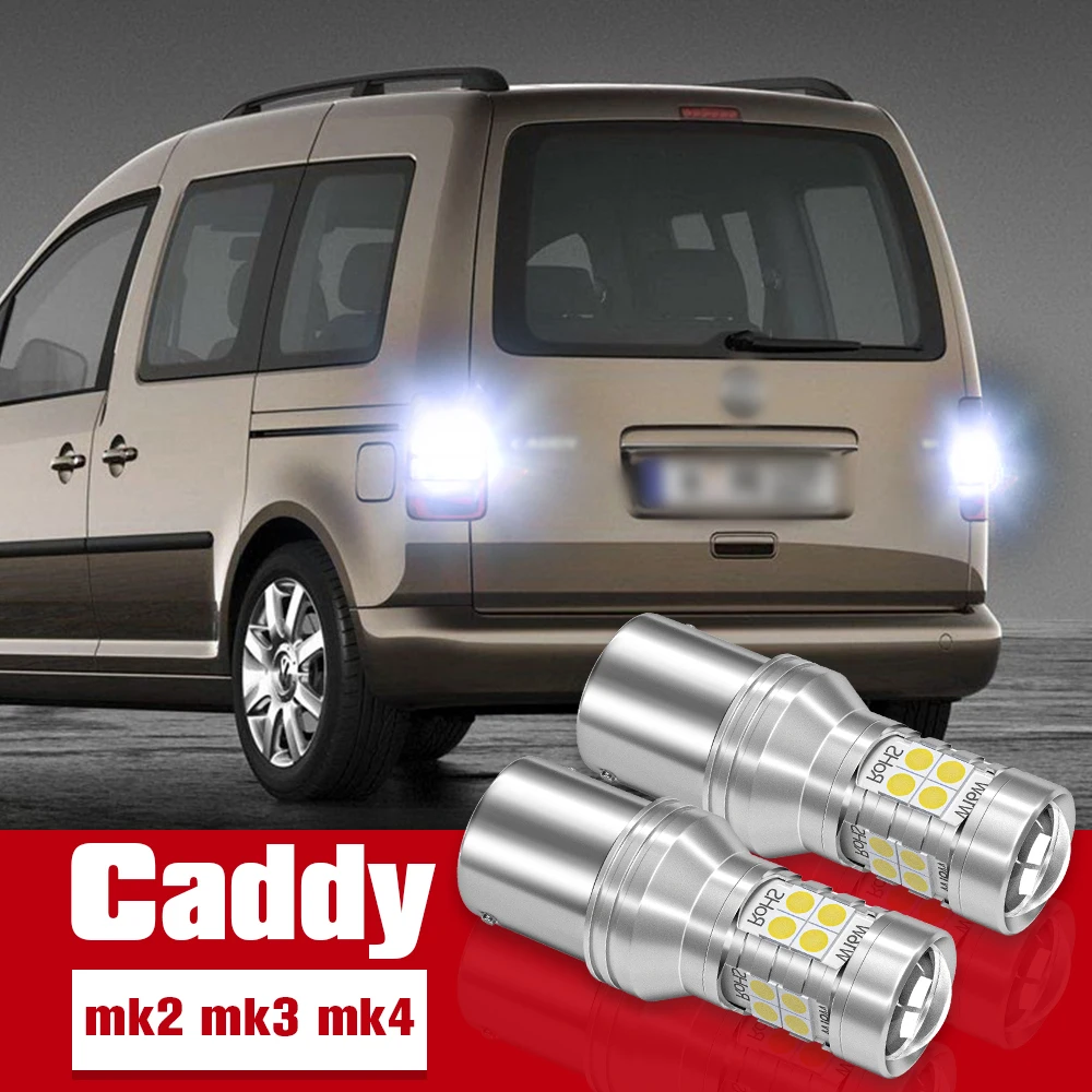 

2pcs Reverse Light Accessories LED Bulb Lamp For VW Volkswagen Caddy mk2 mk3 mk4 1995-2017 2008 2009 2010 2011 2012 2013 2014