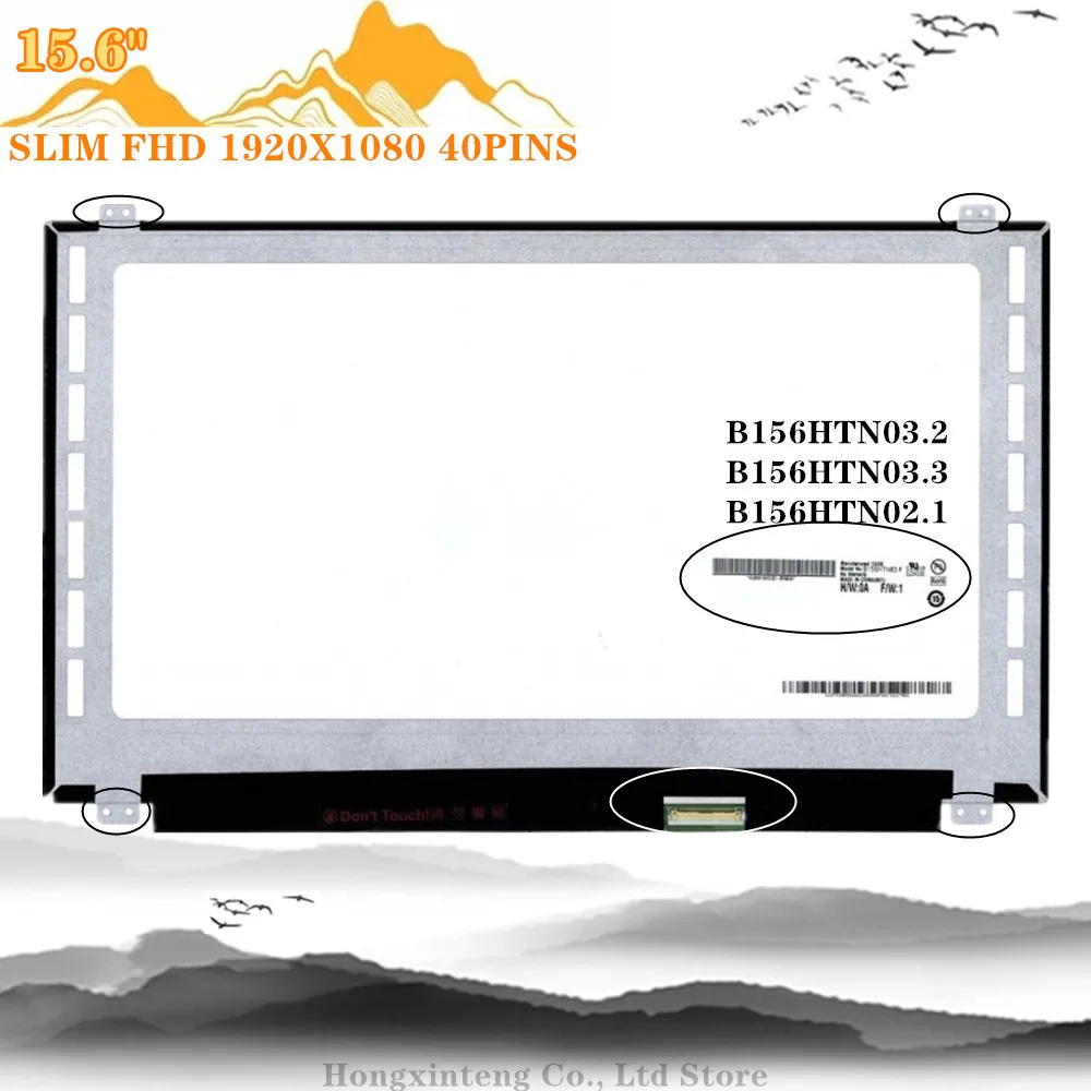 FREE SHIPPING 15.6&quotLED SLIM FHD 1920x1080 40PINS LCD Screen B156HTN03.2 FIT B156HW03 N156HGE-LA1 N156HGE-LB1 B156HTN02 .1 - купить по