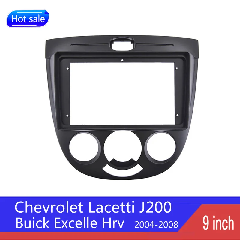 For chevrolet buick android car radio player 9" Car navigation fascia panel for chevrolet lacetti j200 buick excelle hrv frame
For chevrolet buick android car radio player 9" Car navigation fascia panel for chevrolet lacetti j200 buick excelle hrv frame