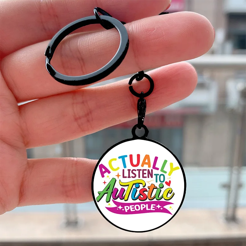 Fashion actually Listen to autistic people Pride Cool Keychain Motorcycle Car Backpack Chaveiro Keychain Gifts for Friends
Fashion actually Listen to autistic people Pride Cool Keychain Motorcycle Car Backpack Chaveiro Keychain Gifts for Friends