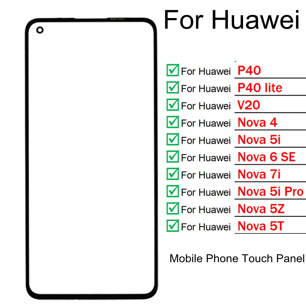 1pc For Huawei Nova 4 5T 5Z 5i 6 Se 7i V20 P40 Lite Touch Screen Front Glass Touchpad Replacement Outer Panel Lens Cover
1pc For Huawei Nova 4 5T 5Z 5i 6 Se 7i V20 P40 Lite Touch Screen Front Glass Touchpad Replacement Outer Panel Lens Cover