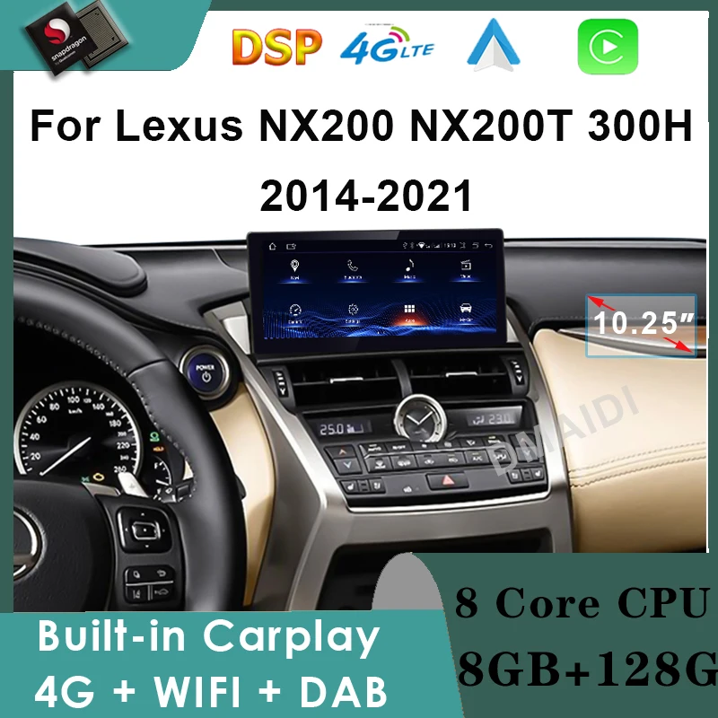 

Автомобильный мультимедийный плеер 10,25 дюйма с GPS-навигацией, Android 12, для Lexus NX NX200 NX200T 300h 2014-2021 CarPlay, Авторадио с экраном DSP