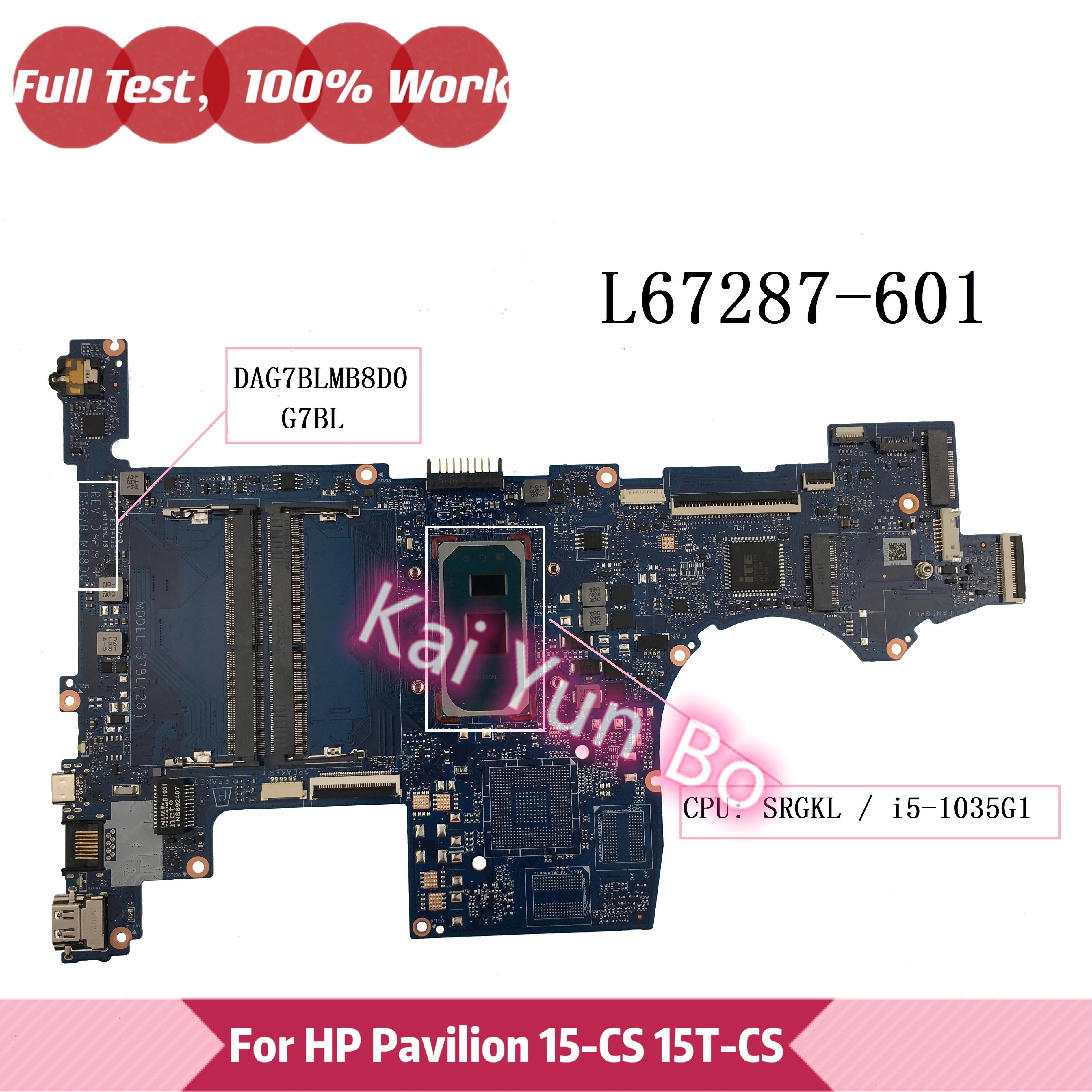 G7BL DAG7BLMB8D0 HP Pavilion 15T-CS 15-CS 15-cs3055wm 15-CS2062ST Материнская плата для ноутбука L67287-001 L67287-601 с i5-1035G1 DDR4
G7BL DAG7BLMB8D0 HP Pavilion 15T-CS 15-CS 15-cs3055wm 15-CS2062ST Материнская плата для ноутбука L67287-001 L67287-601 с i5-1035G1 DDR4