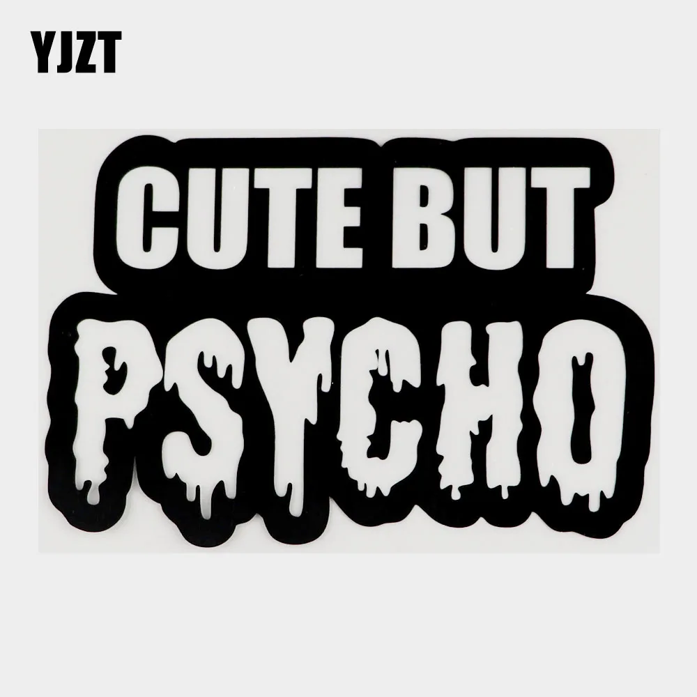 YJZT Cute But Psycho Funny Vinyl Car Window Sticker Decals Black/Silver Car-styling 10B-0079
YJZT Cute But Psycho Funny Vinyl Car Window Sticker Decals Black/Silver Car-styling 10B-0079