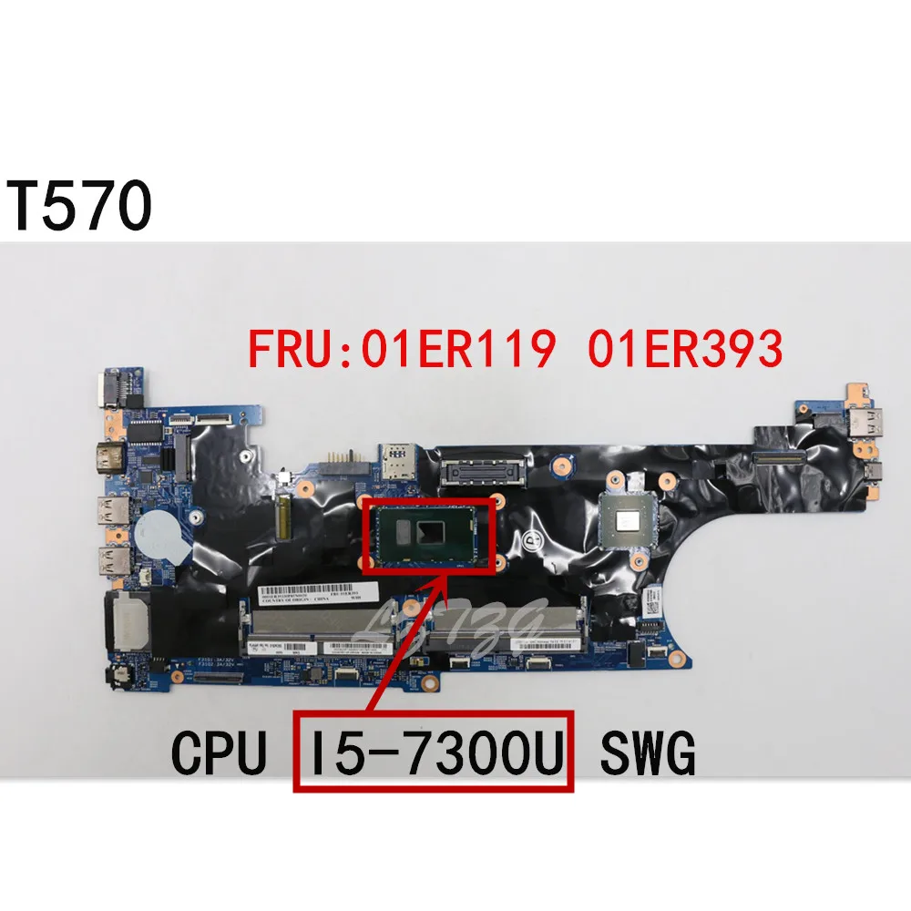 Original Laptop For Lenovo ThinkPad T570 Motherboard Main Board CPU I5-7300 SWG FRU 01ER119 01ER393
Original Laptop For Lenovo ThinkPad T570 Motherboard Main Board CPU I5-7300 SWG FRU 01ER119 01ER393