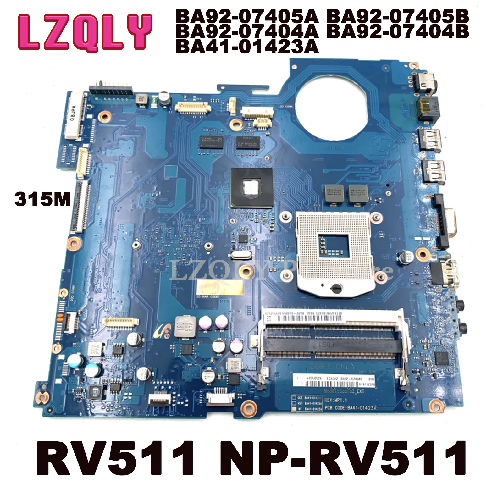 

LZQLY For Samsung RV511 NP-RV511 BA92-07405A BA92-07405B BA92-07404A BA92-07404B BA41-01423A Laptop Motherboard GeForce 315M