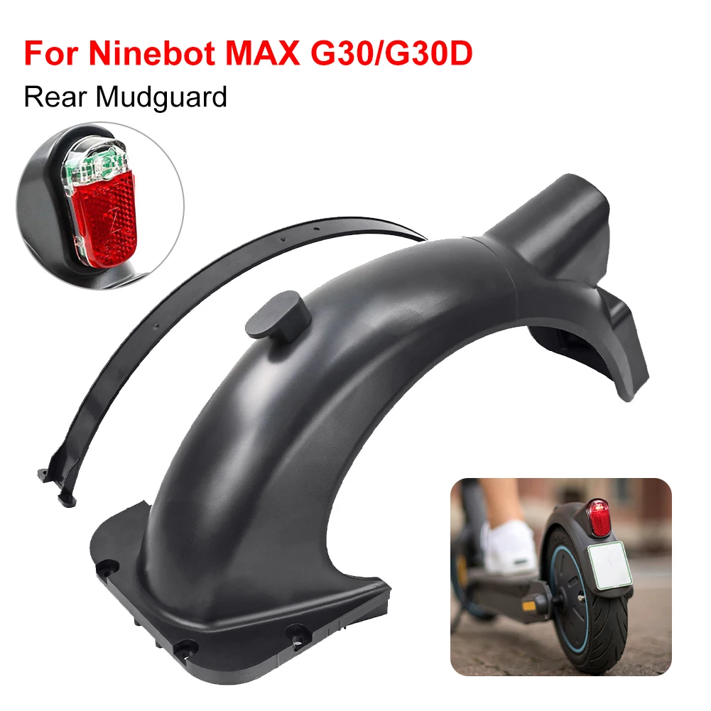 Rear Mudguard For Ninebot MAX G30 G30D Electric Scooter Water Baffle Guard With Taillight Tyre Splash Guard Scooter Parts
Rear Mudguard For Ninebot MAX G30 G30D Electric Scooter Water Baffle Guard With Taillight Tyre Splash Guard Scooter Parts