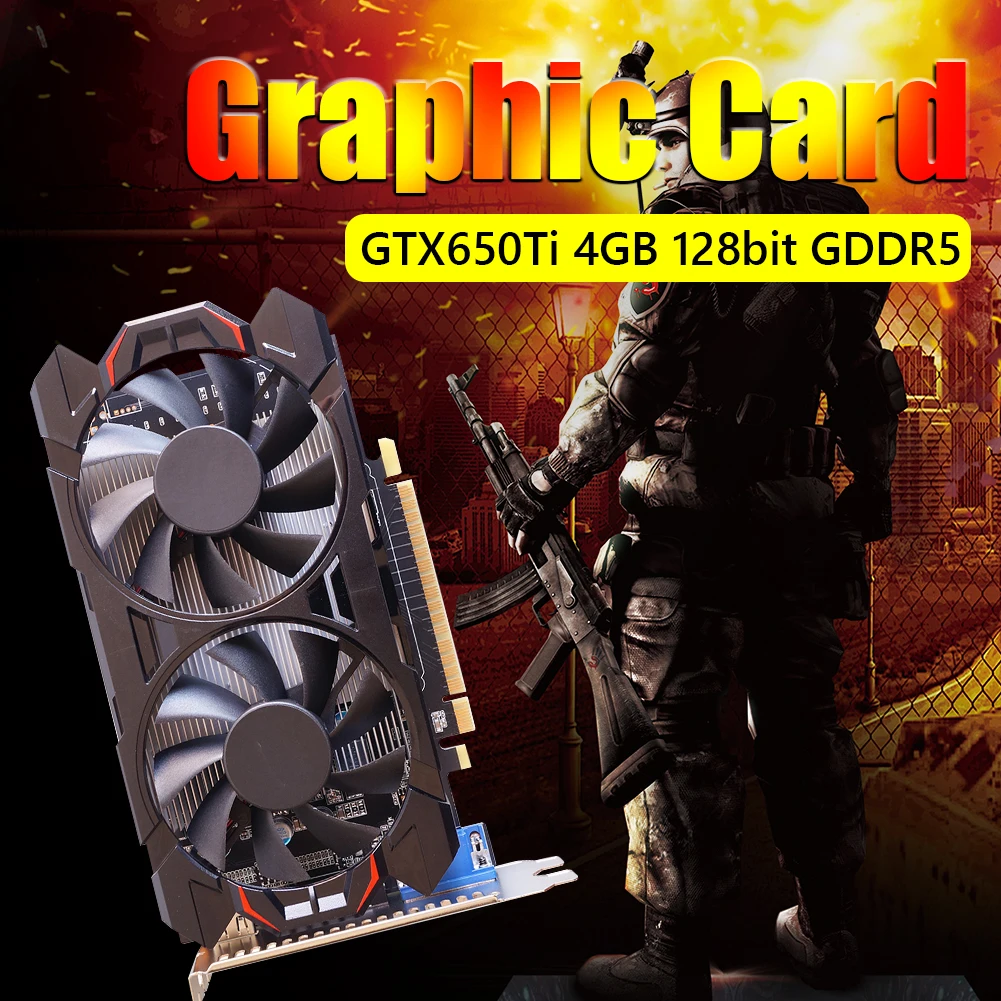 Gaming Graphic Card for GTX650Ti 2/4G 128bit GDDR5 NVIDIA Low-Noise Video Cards HDMI-Compatibl VGA DVI with Dual Cooling Fan
Gaming Graphic Card for GTX650Ti 2/4G 128bit GDDR5 NVIDIA Low-Noise Video Cards HDMI-Compatibl VGA DVI with Dual Cooling Fan