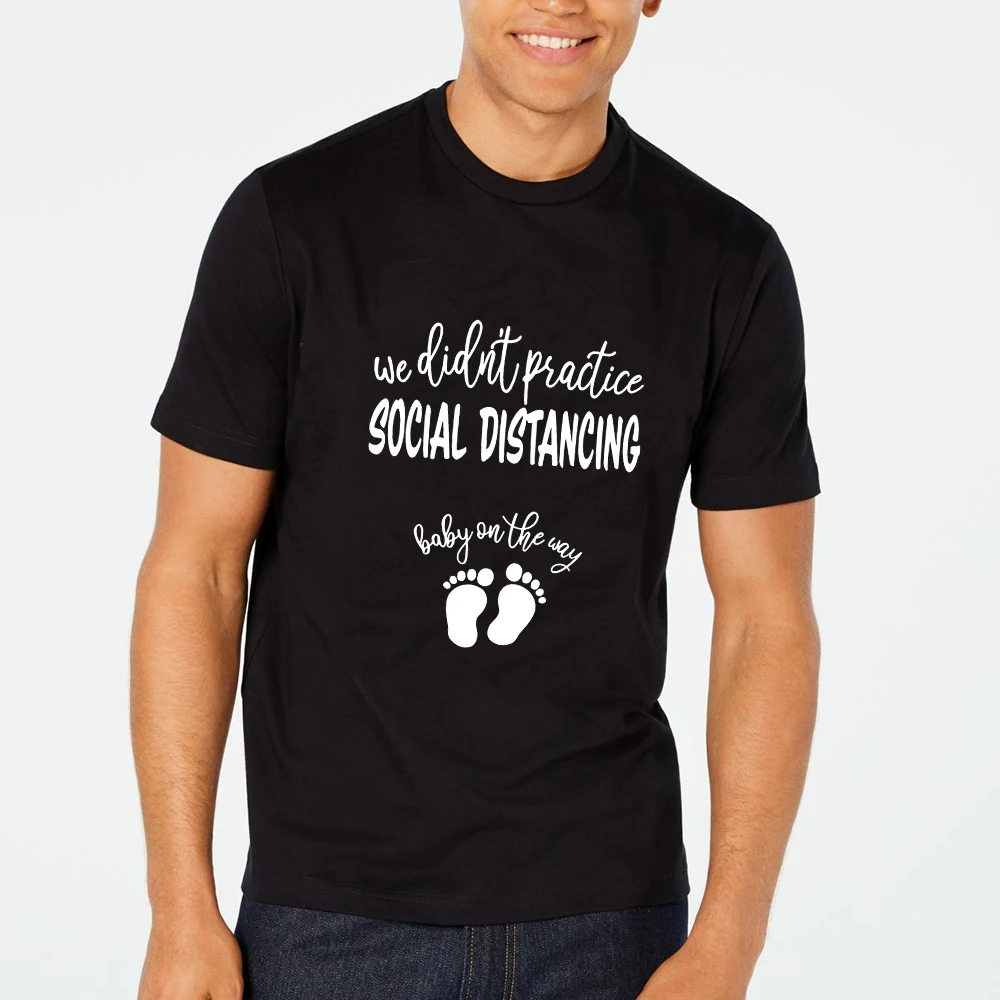 We Didn't Practice Social Distancing Baby on The Way Men's Funny T-shirt Harajuku Short Sleeve Graphic T Shirt Tees Tops Fashion
We Didn't Practice Social Distancing Baby on The Way Men's Funny T-shirt Harajuku Short Sleeve Graphic T Shirt Tees Tops Fashion