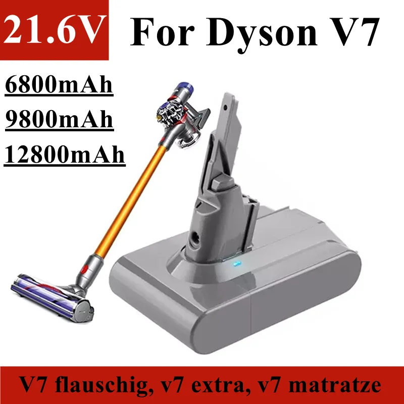 21.6V Dyson V7 replacement battery, 6800mAh/9800mAh/12800mAh, for Dyson vacuum cleaner V7 flauschig, v7 extra, v7 matratze, etc
21.6V Dyson V7 replacement battery, 6800mAh/9800mAh/12800mAh, for Dyson vacuum cleaner V7 flauschig, v7 extra, v7 matratze, etc