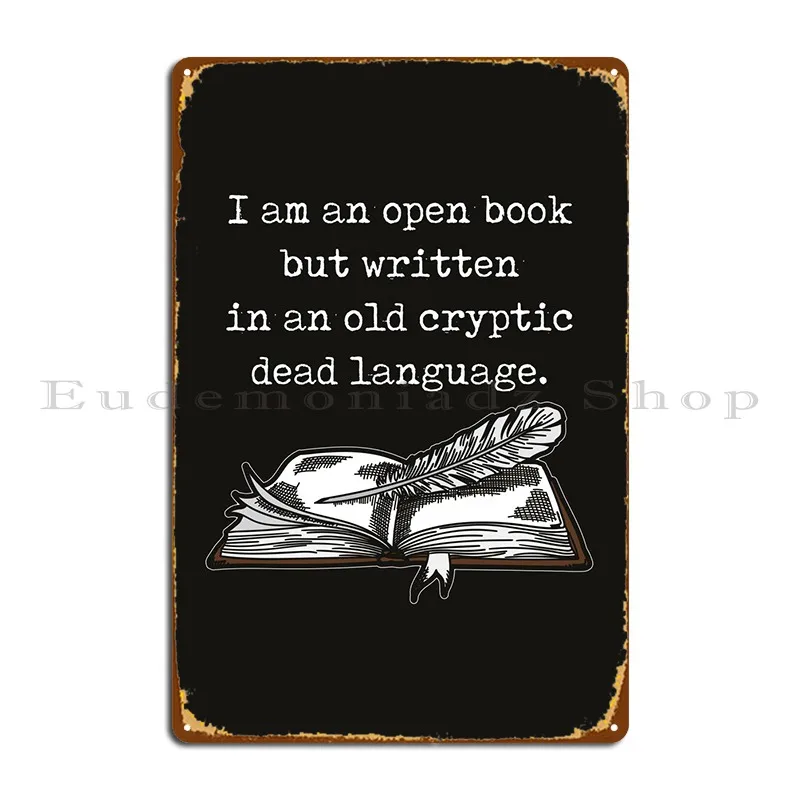 Dark Academia Open Book Metal Plaque Club Garage Wall Mural Customized Wall Mural Tin Sign Poster
Dark Academia Open Book Metal Plaque Club Garage Wall Mural Customized Wall Mural Tin Sign Poster