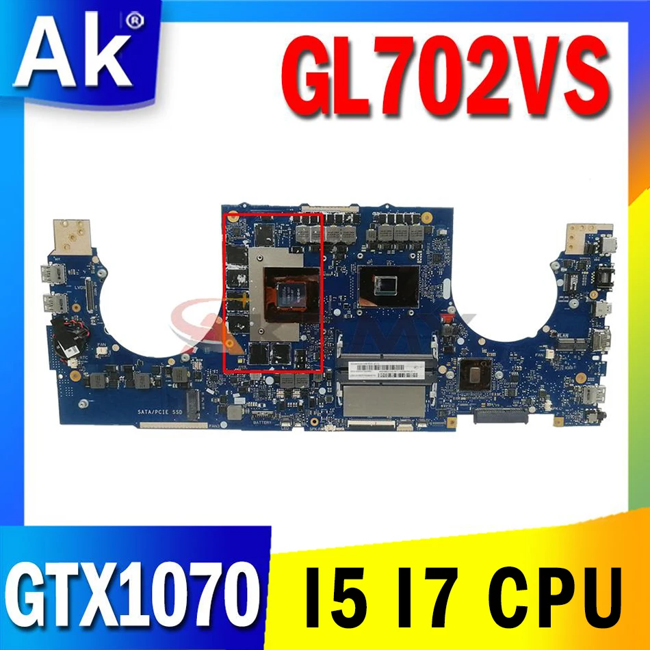 GL702VS Motherboard for ASUS S7VS GL702V GL702VS GL702VSK Laotop Mainboard i5-6300HQ i7-6700HQ i5-7300HQ i7-7700HQ CPU GTX1070 
GL702VS Motherboard for ASUS S7VS GL702V GL702VS GL702VSK Laotop Mainboard i5-6300HQ i7-6700HQ i5-7300HQ i7-7700HQ CPU GTX1070