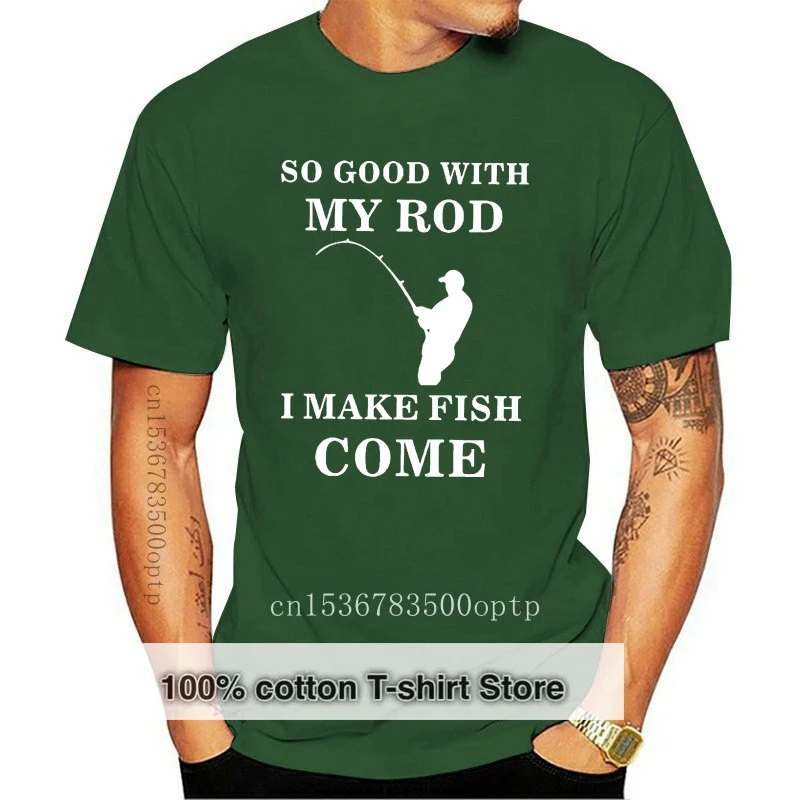 Mens So Good with My Rod I Make Fisher Come Fishinger T-Shirts Men Tee Summer Style Men T Shirt Top Tee Newest Fashion
Mens So Good with My Rod I Make Fisher Come Fishinger T-Shirts Men Tee Summer Style Men T Shirt Top Tee Newest Fashion