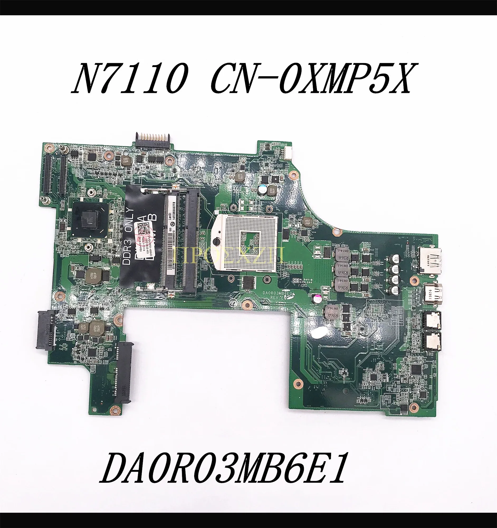 CN-0XMP5X 0XMP5X XMP5X High Quality Mainboard 17R N7110 Laptop Motherboard DA0R03MB6E0/6E1 With HM67 DDR3 100% Fully Tested OK
CN-0XMP5X 0XMP5X XMP5X High Quality Mainboard 17R N7110 Laptop Motherboard DA0R03MB6E0/6E1 With HM67 DDR3 100% Fully Tested OK