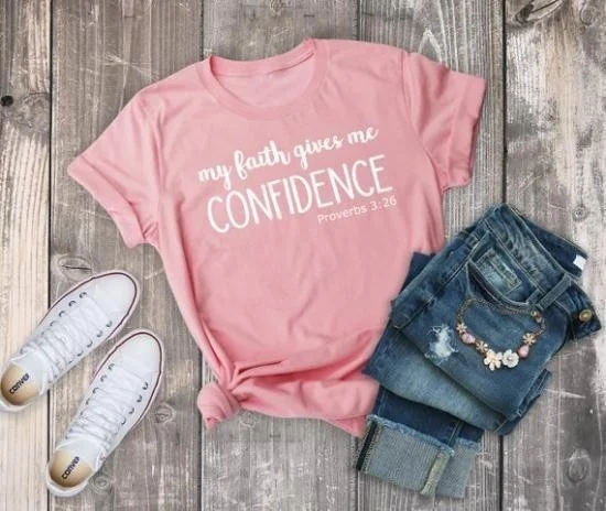 My Faith Gives Me Confidence T-shirt Tees women believe Faith Shirts tops t shirt-J101
My Faith Gives Me Confidence T-shirt Tees women believe Faith Shirts tops t shirt-J101