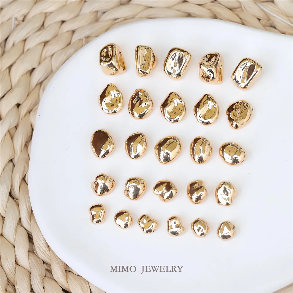 MIMO JEWELRY Copper plated real gold irregular quality glossy feeling solid beads beads DIY handmade accessories
MIMO JEWELRY Copper plated real gold irregular quality glossy feeling solid beads beads DIY handmade accessories