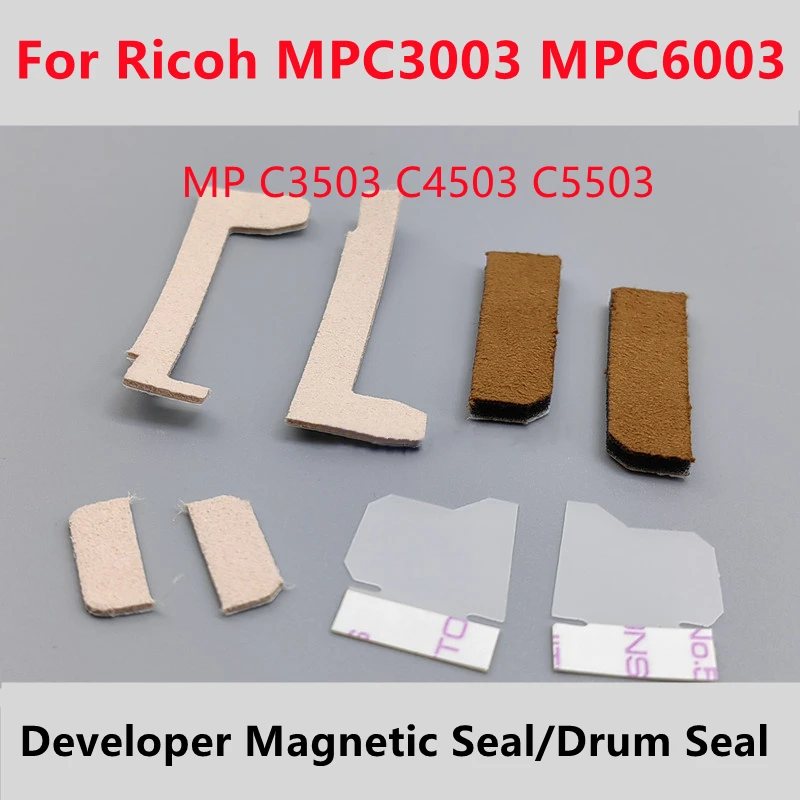 8Sets MPC6003 Developer Magnetic Seal For Ricoh MP C3003 C3503 C4503 C5503 C4504 C6504 C2503 Drum Unit Seal MPC3503 Sponge Pad
8Sets MPC6003 Developer Magnetic Seal For Ricoh MP C3003 C3503 C4503 C5503 C4504 C6504 C2503 Drum Unit Seal MPC3503 Sponge Pad
