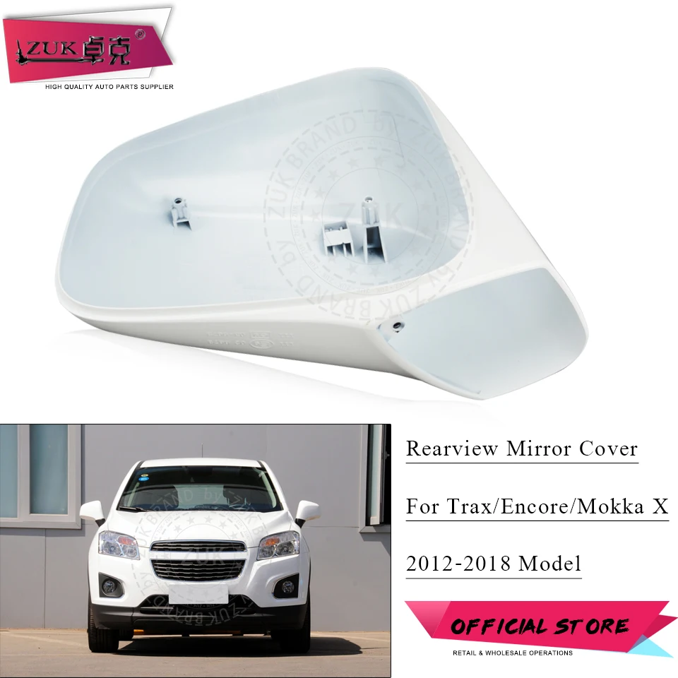 ZUK Car Accessories Outer Rearview Side Mirror Cover Housing Cap For Buick Encore For Chevrolet Trax For Opel Mokka X 2012-2018
ZUK Car Accessories Outer Rearview Side Mirror Cover Housing Cap For Buick Encore For Chevrolet Trax For Opel Mokka X 2012-2018