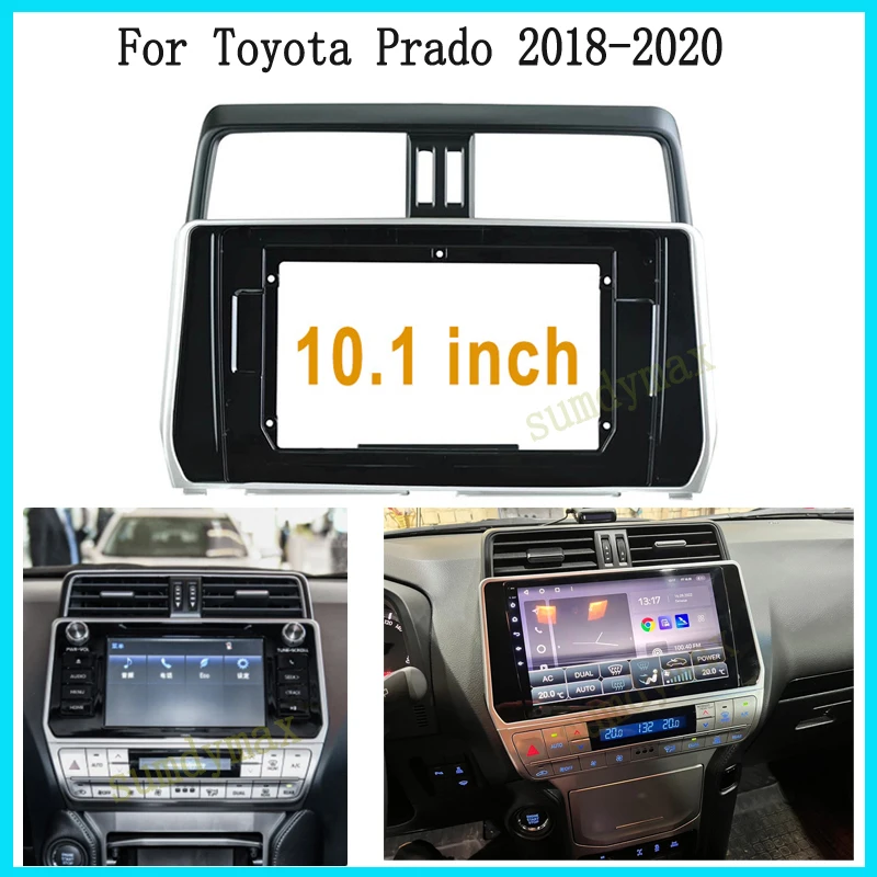 

2din 10,1 дюймовая Автомобильная панель Fascia Для TOYOTA Prado 2018-2020, автомобильный радиоприемник, рамка, адаптер, CD панель, панель приборной панели