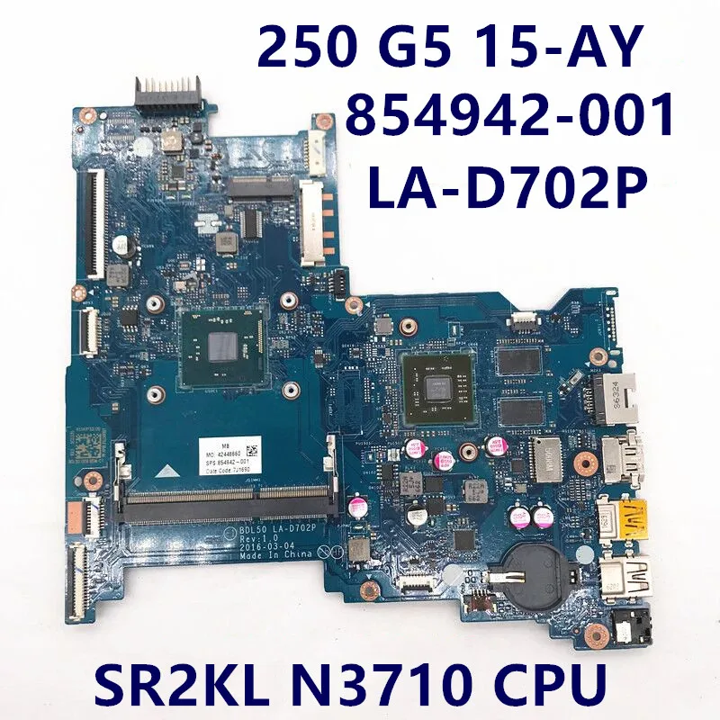 854942-001 854942-601 854942-501 For HP 250 G5 15-AY Laptop Motherboard BDL50 LA-D702P With SR2KL N3710 CPU 2G 100% Full Tested
854942-001 854942-601 854942-501 For HP 250 G5 15-AY Laptop Motherboard BDL50 LA-D702P With SR2KL N3710 CPU 2G 100% Full Tested