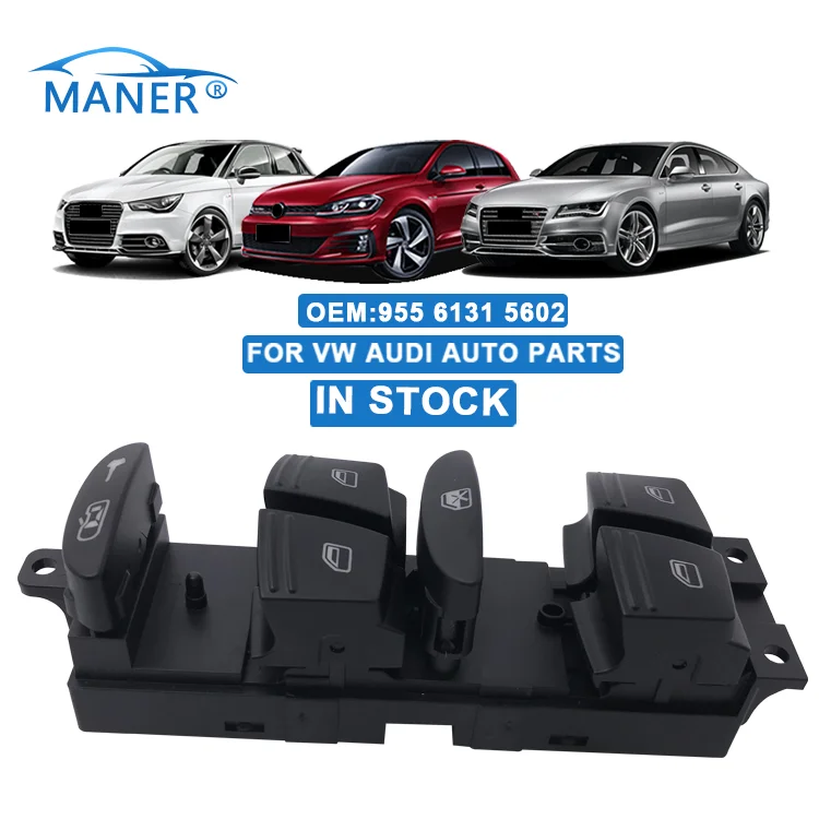 MANER Automotive parts accessories 95561315602 Front Left Power Window Mirror Switch For Au-di vw
MANER Automotive parts accessories 95561315602 Front Left Power Window Mirror Switch For Au-di vw