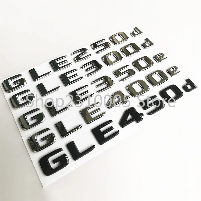 2017 Letters Emblem Badge for Mercedes Benz GLE250d GLE300d GLE350d GLE350e GLE500e GLA220d Car Styling Trunk Nameplate Sticker
2017 Letters Emblem Badge for Mercedes Benz GLE250d GLE300d GLE350d GLE350e GLE500e GLA220d Car Styling Trunk Nameplate Sticker