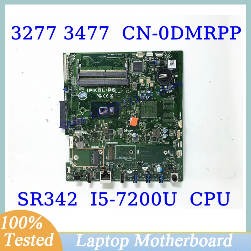 

CN-0DMRPP 0DMRPP DMRPP For Dell 3277 3477 With SR342 I5-7200U CPU Mainboard Laptop Motherboard 100% Full Tested Working Well