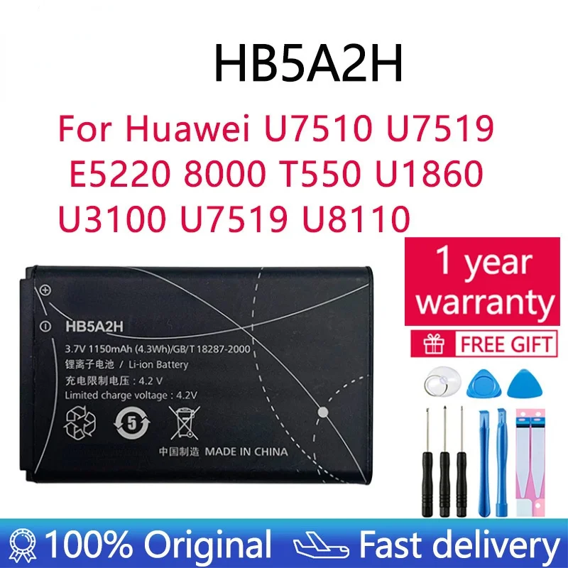 100% Orginal HB5A2H 1150mAh Battery For Huawei U7510 U7519 E5220 8000 T550 U1860 U3100 U7519 U8110 Phone Batteries
100% Orginal HB5A2H 1150mAh Battery For Huawei U7510 U7519 E5220 8000 T550 U1860 U3100 U7519 U8110 Phone Batteries